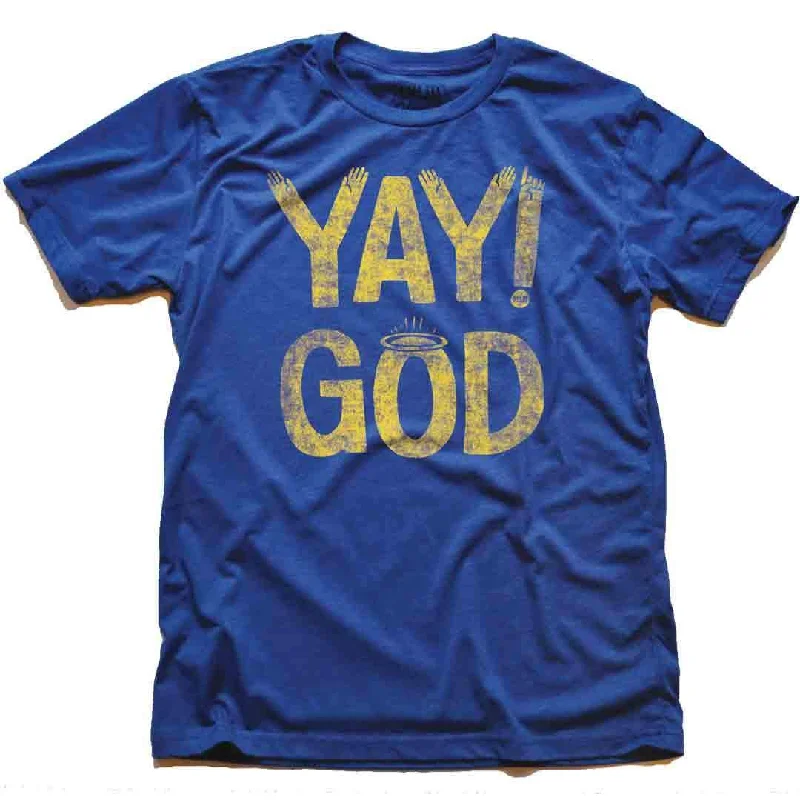 Modern Weekend Yay God T-shirt