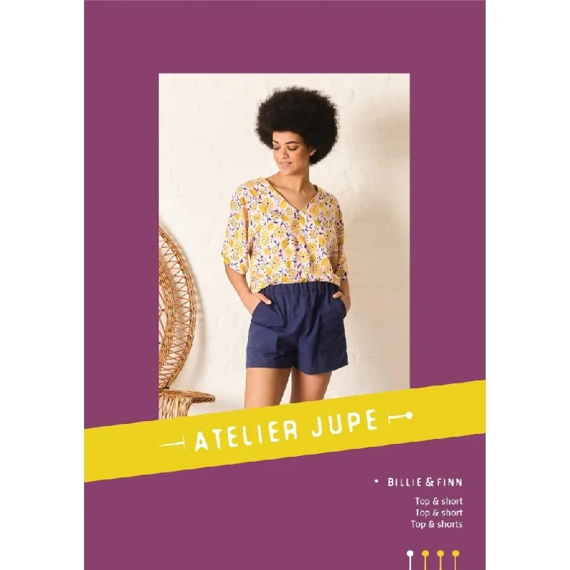 Sleek Layers Atelier Jupe Patterns Billie Top & Finn Shorts